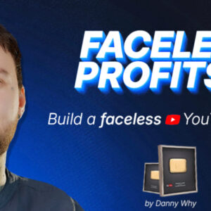 Danny Why – Faceless Profits Update 1 Cheap