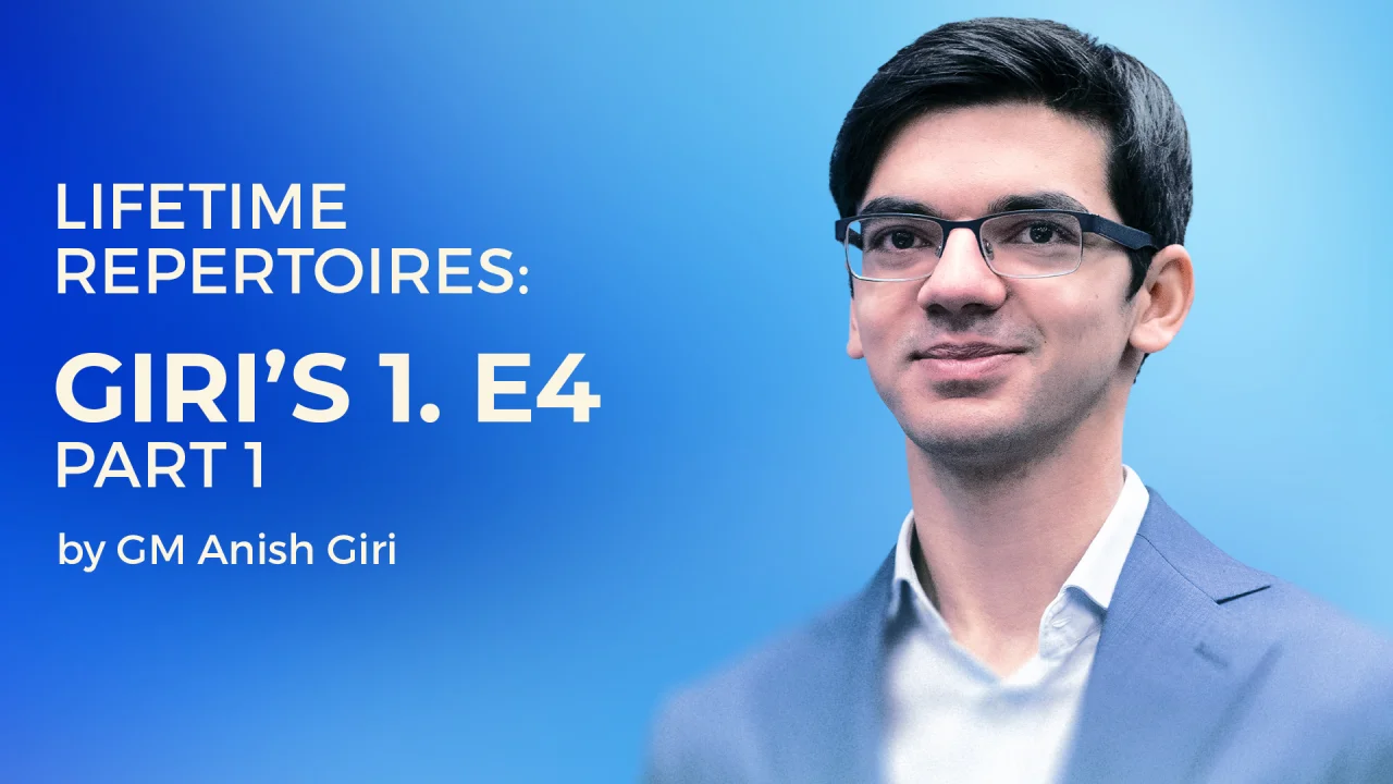GM Anish Giri - Lifetime Repertoires - Giri's 1. e4 - Part 1 Cheap