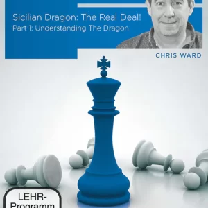 GM Chris Ward - Sicilian Dragon: The Real Deal! Part 1 Cheap