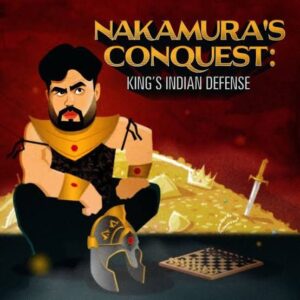 GM Hikaru Nakamura - Nakamura's Conquest - King's Indian Defense Cheap