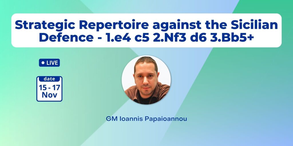 GM Ioannis Papaioannou - Strategic Repertoire against the Sicilian ...