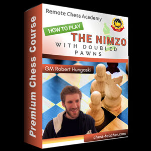 GM Robert Hungaski - How to Play the Nimzo with Doubled Pawns Cheap