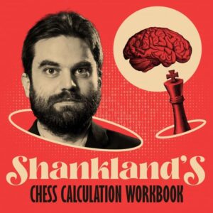 GM Sam Shankland - Shankland's Chess Calculation Workbook Cheap