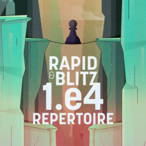 GM Volodymyr Vetoshko - Rapid and Blitz 1 e4 Repertoire Cheap