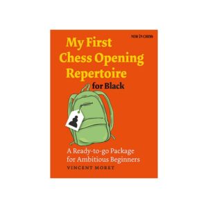 Vincent Moret - My First Chess Opening Repertoire for Black, Opening Course Cheap