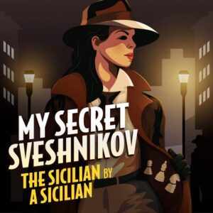 WIM Tea Gueci - My Secret Sveshnikov The Sicilian by A Sicilian Cheap