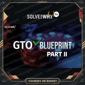 Solve For Why GTOx Blueprint poker course cover for solver and GTO strategy training