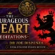 Dr. Joe Dispenza The Courageous Heart Meditations Course Index Review