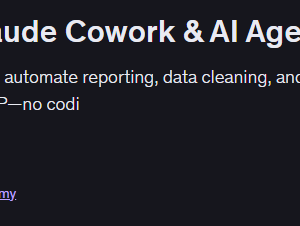 Mastering Claude Cowork & AI Agent Automation Cheap