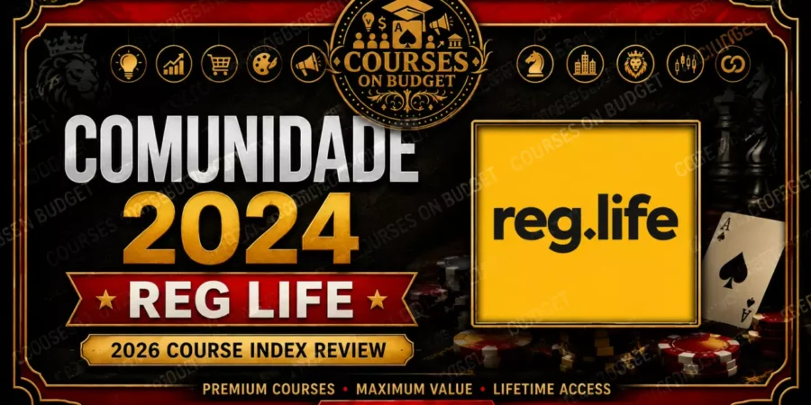 Reg Life Comunidade 2024 — índice completo no Courses On Budget