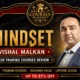 Vishal Malkan – Mindset Review