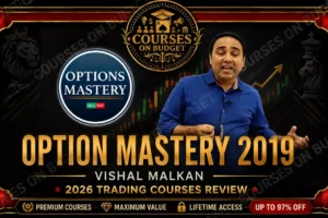 Vishal Malkan – Option Mastery 2019 review 2026 on Courses On Budget