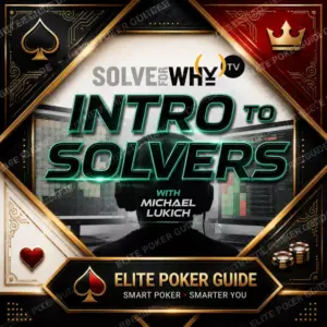 SOLVE FOR WHY INTRO TO SOLVERS course review 2026