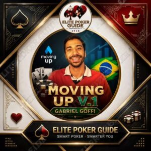 Curso GABRIEL GOFFI - MOVING UP V.1 de poker em português na Courses On Budget