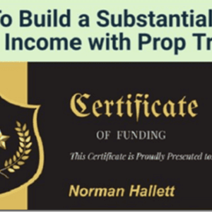 How To Build a Substantial Long-Term Income with Prop Trading review 2026 on Courses On Budget