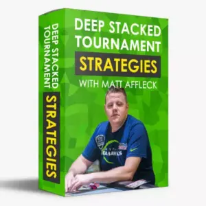 PokerCoaching Deep Stacked Tournament Strategies By Matt Affleck poker course on Courses On Budget