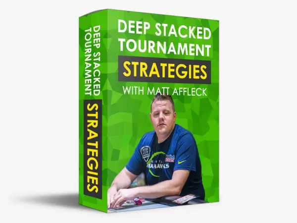 PokerCoaching Deep Stacked Tournament Strategies By Matt Affleck poker course on Courses On Budget