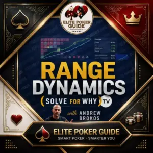 Solve For Why RANGE DYNAMICS with Andrew Brokos (2024) poker course on Courses On Budget