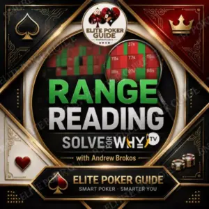 Solve For Why RANGE READING with Andrew Brokos (2024) poker course on Courses On Budget