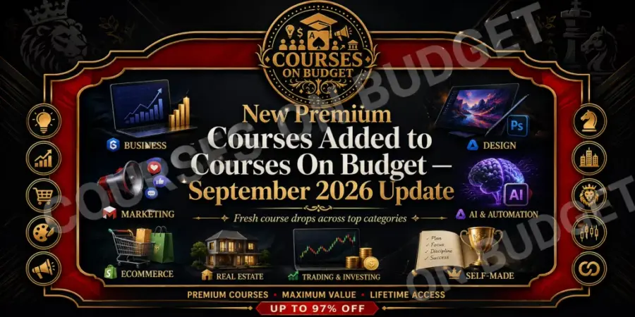New premium courses September 2026 update on Courses On Budget — poker, AI, marketing and trading releases